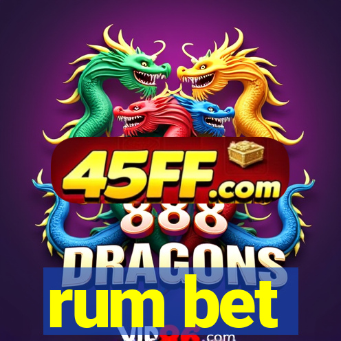 rum bet